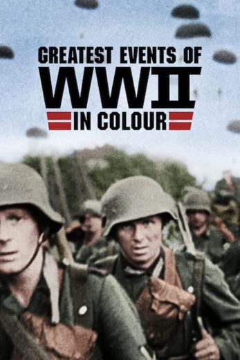 مسلسل Greatest Events of WWII in Colour الحلقة 4 مترجمة